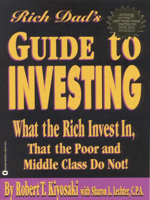 Title details for Rich Dad's Advisors: Guide to Investing by Robert T. Kiyosaki - Available